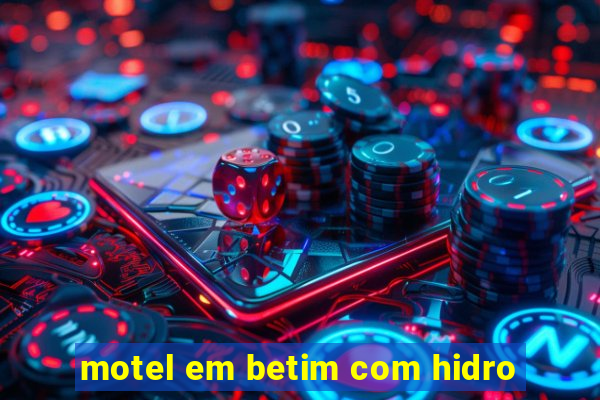 motel em betim com hidro
